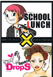 SCHOOL-LUNCH ~ Spece DropS